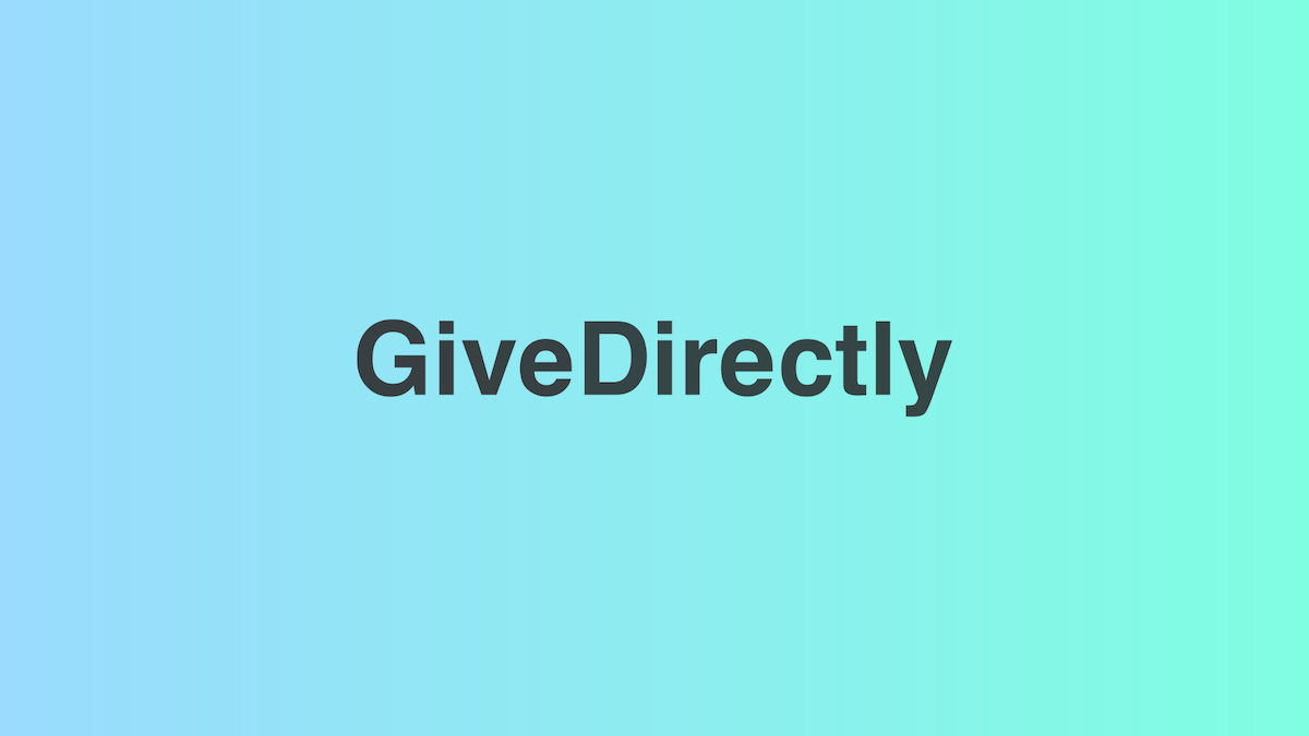 GiveDirectly nonprofit case study showing direct cash transfer impact with mobile money delivery system helping families in poverty across African countries
