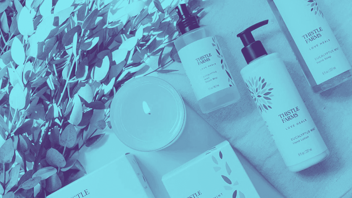 Meet Thistle Farms: A Sanctuary of Strength for Trafficking and Addiction Survivors