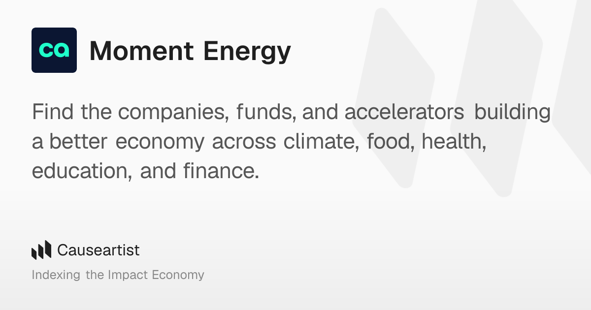 Moment Energy: Repurposed EV Battery Energy Storage Systems for Commercial Power Resilience