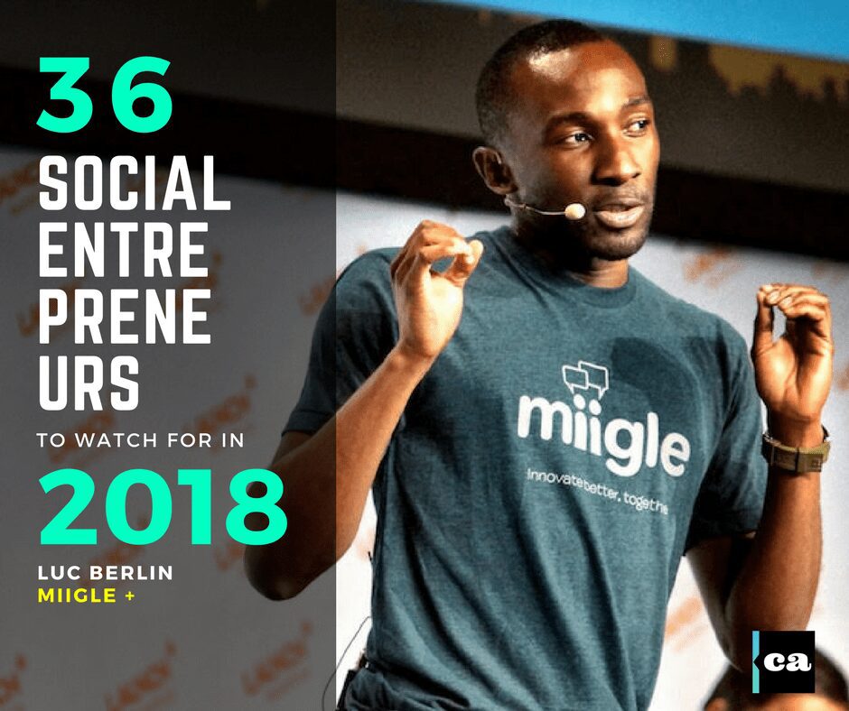 The 36 Social Entrepreneurs To Watch For In 2018