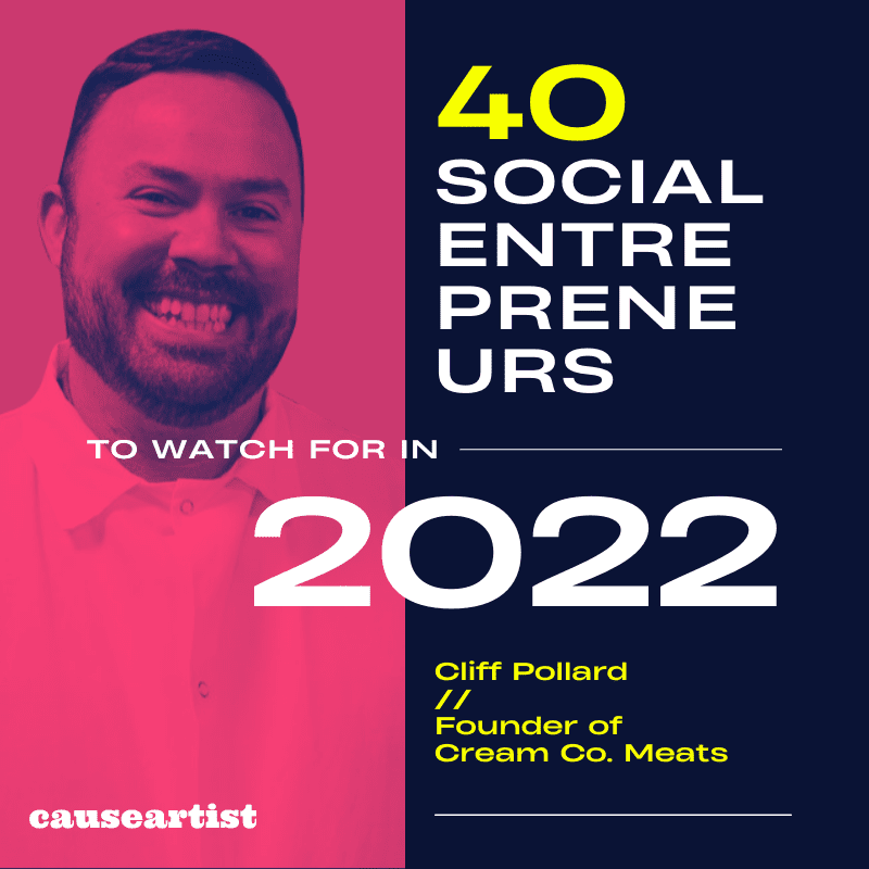 40 Social Entrepreneurs to Watch for in 2022