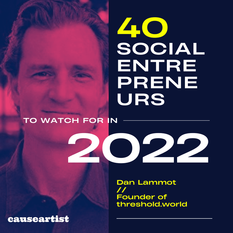 40 Social Entrepreneurs to Watch for in 2022