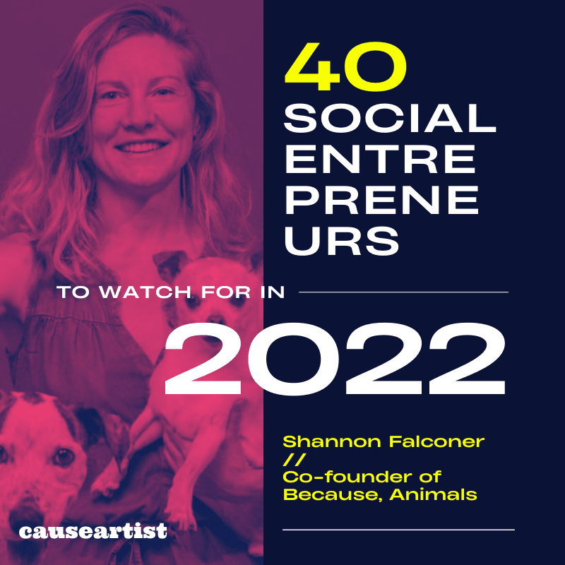 40 Social Entrepreneurs to Watch for in 2022